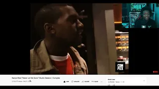 Kanye West "Never Let Me Down" Studio Session | Complex (Reaction)