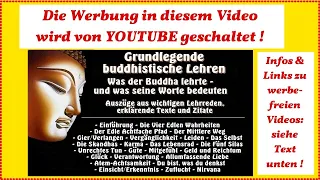 Grundlegende buddhistische Lehren - Was der Buddha lehrte, und was seine Worte bedeuten NEU !!!