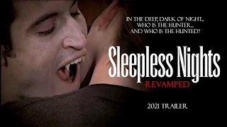 Sleepless Nights Revamped - First Trailer