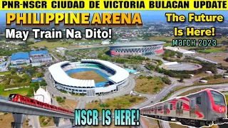 WOW ! PHILIPPINE ARENA may PNR-NSCR TRAIN NA ! The FUTURE is HERE ! | CIUDAD DE VICTORIA UPDATE