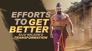 Efforts To Get Better I Siju Wilson's Transformation I Pathonpathaam Noottandu I 19th Century