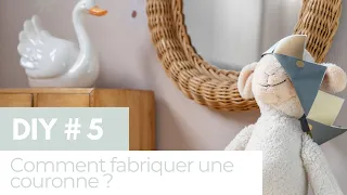 DIY | Comment fabriquer une couronne?