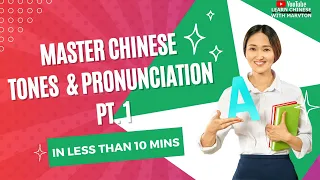 Master Chinese Tones in less than ten minutes || Pronounce Chinese words correctly