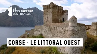 Le littoral Ouest - Corse du Sud - Les 100 lieux qu'il faut voir - Documentaire