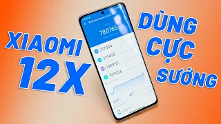 XIAOMI 12X CÒN 6 TRIỆU - DÙNG CỰC THÍCH, MÀN ĐẸP, CAM NGON, HIỆU NĂNG VỪA ĐỦ!