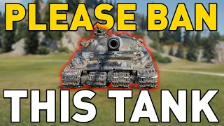 World of Tanks Please BAN This TANK!