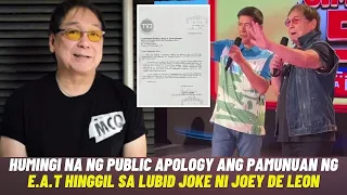 HUMINGI NA na ng PUBLIC APOLOGY ang E.A.T. hinggil sa 'LUBID JOKE' ni Joey De Leon noong Sept 23