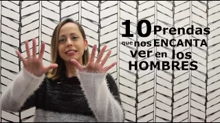 10 Prendas que hacen ver a los HOMBRES MÁS ATRACTIVOS