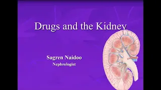 Drugs and the Kidney