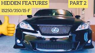 Hidden Features Of 2006 to 2013 Lexus IS250, IS350, And IS-F Part 2..
