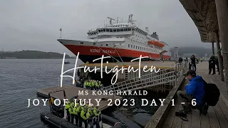 Joy of July - Hurtigruten MS Kong Harald Day 1 - 6