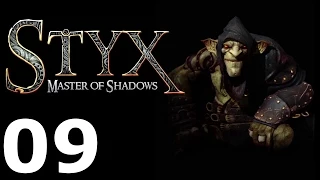 Styx: Master of Shadows 09 Hideout | Убежище [Goblin]