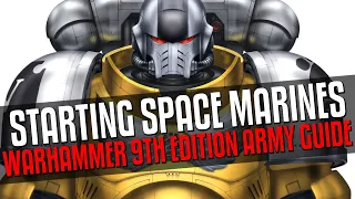 Making a Space Marine Army in 9th Edition