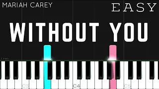 Mariah Carey - Without You | EASY Piano Tutorial