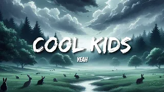 Echosmith - Cool Kids (Lyrics)