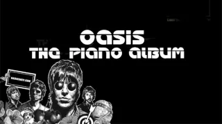 Oasis - The Piano Album Vol. 1