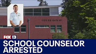 WA high school counselor arrested for inappropriate relationship with student | FOX 13 Seattle