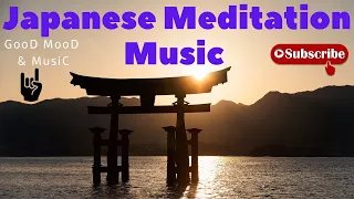 Japanese Meditation Music