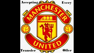 FIFA 22 | Accepting Every Transfer Offer | Manchester United