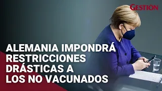 Alemania impondrá restricciones drásticas a los no vacunados