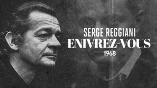 Serge Reggiani - Enivrez vous (Baudelaire)