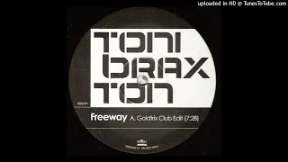 Toni Braxton - Hit The Freeway  (Goldtrix Club Edit) (Full Length Remix)