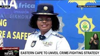 Eastern Cape to unveil crime-fighting strategy