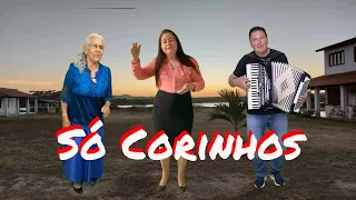 Só Corinhos - Vovó Cícera, Silvia Helena E Natanael #natanaelcoelho