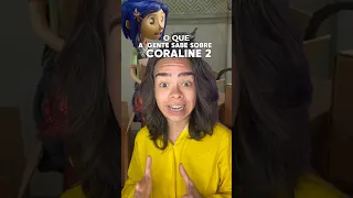 CORALINE 2: O que sabemos sobre #coraline #coraline2 #laika #netflix #disney