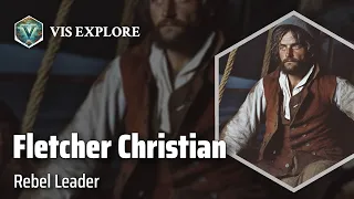 The Mutiny on the Bounty: Fletcher Christian's Rebellion | Explorer Biography | Explorer