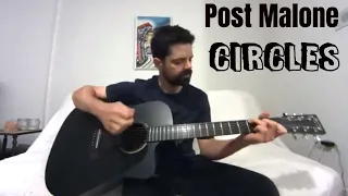 Circles - Post Malone [Acoustic Cover by Joel Goguen]