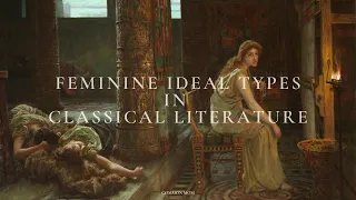 Three (Favorite) Feminine Ideal Types in Classic Literature | The Home Librarian Series | Common Mom