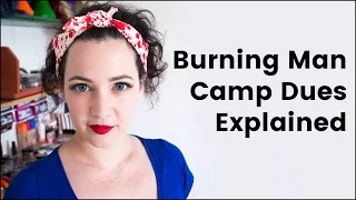 Camp Dues at Burning Man Explained