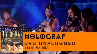 Holograf - Inima mea (Concert Unplugged Patria)