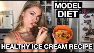 MODEL DIET: MY EASY & HEALTHY ICE CREAM RECIPE