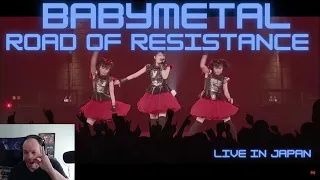 BABYMETAL ROAD OF RESISTANCE (Live in Japan)Reaction video.