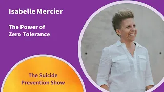 The Power of Zero Tolerance - Isabelle Mercier | TSPS 134