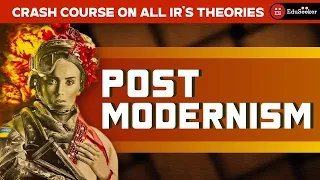 Postmodernsim and It's Major Thinkers in IR  | UPSC PSIR | JRF NET Pol Sc