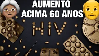 Aumento dos casos de HIV entre idosos no país levanta alerta sobre conscientização