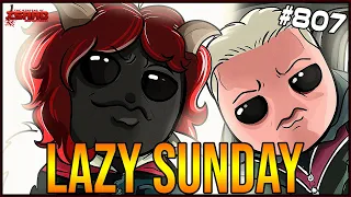 LAZY SUNDAY - The Binding Of Isaac: Repentance Ep. 807