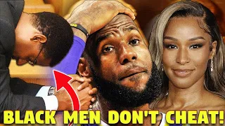 Lebron James Admits That Black Men Don't Cheat...AND GUESS WHO GOT MAD LOL?