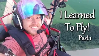 I learned to Fly a Paramotor - Part 1