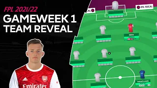 FPL 2021/22: GW1 TEAM REVEAL | Bargain Players | Fantasy Premier League Tips