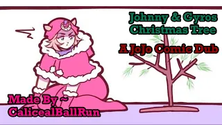 Johnny & Gyro’s Christmas Tree [JJBA Comic Dub: Christmas Special]