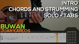 Juan Karlos - Buwan Guitar Tutorial [INTRO, SOLO, CHORDS AND STRUMMING + TABS]
