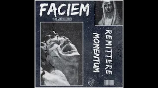 Remittere Momentum - FACIEM (Album)