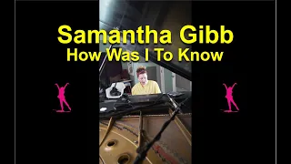 Samantha Gibb performs a snippet of "How Was I To Know" on a Baldwin Piano