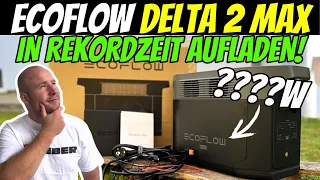 NEUE ECOLFOW DELTA 2 MAX - AUFLADEN IN REKORDZEIT! - SO GEHT'S | EFIEBER