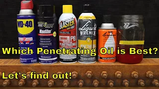 Which Penetrating Oil is Best? Let's find out!