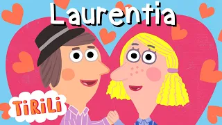 Laurentia, liebe Laurentia mein | TiRiLi - Kinderlieder: Musik für Kinder